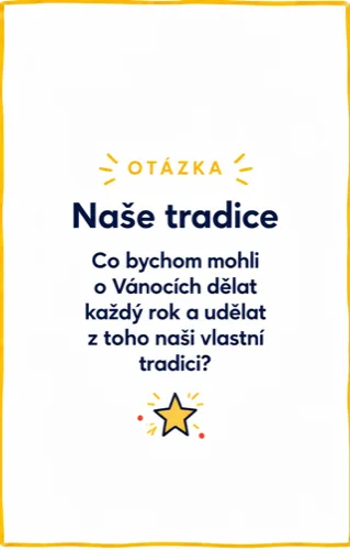 Karta, den 13, otázka: Naše tradice